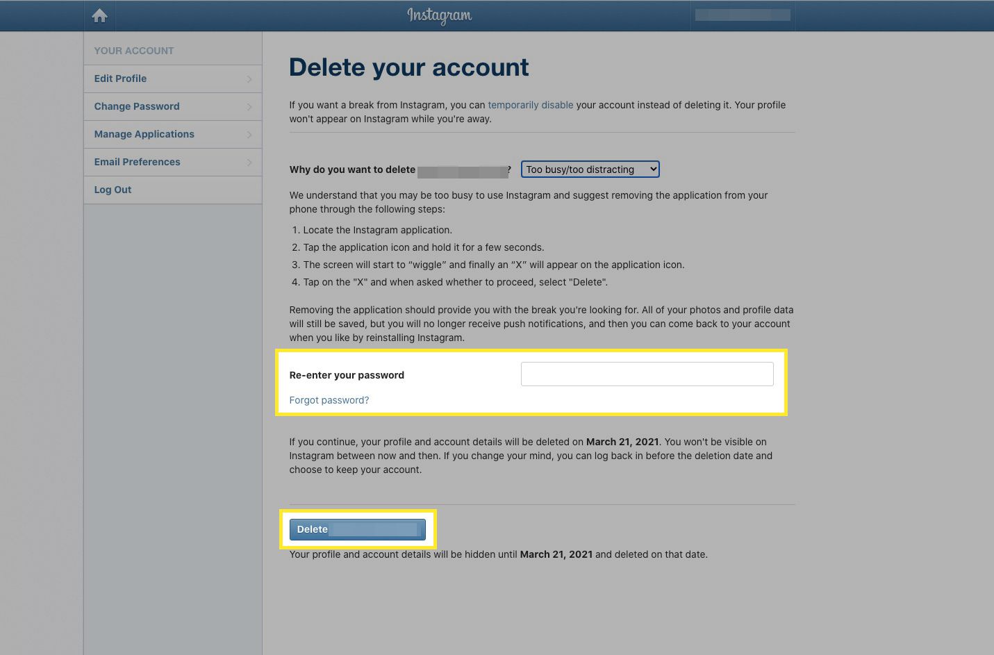 Om du vill fortsätta med raderingen av kontot anger du ditt lösenord och väljer Ta bort [your account name]. 